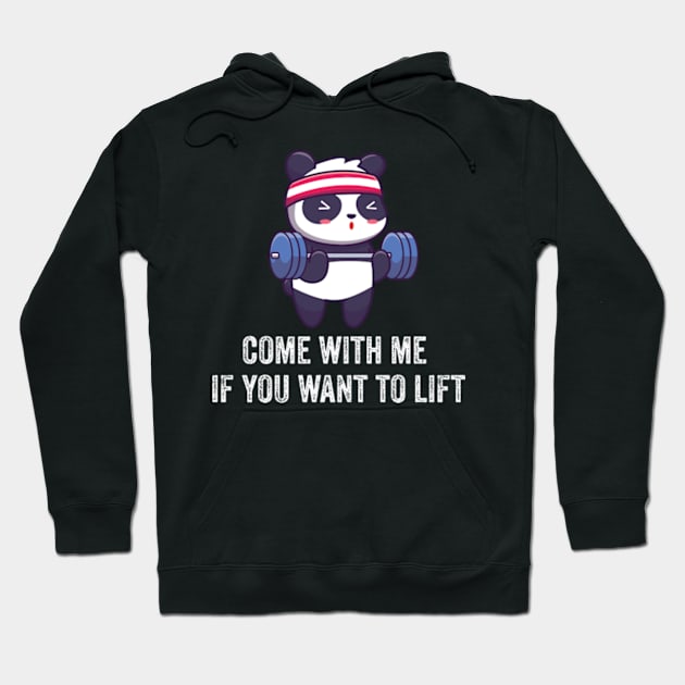 Come With Me If You Want To Lift Hoodie by LaroyaloTees